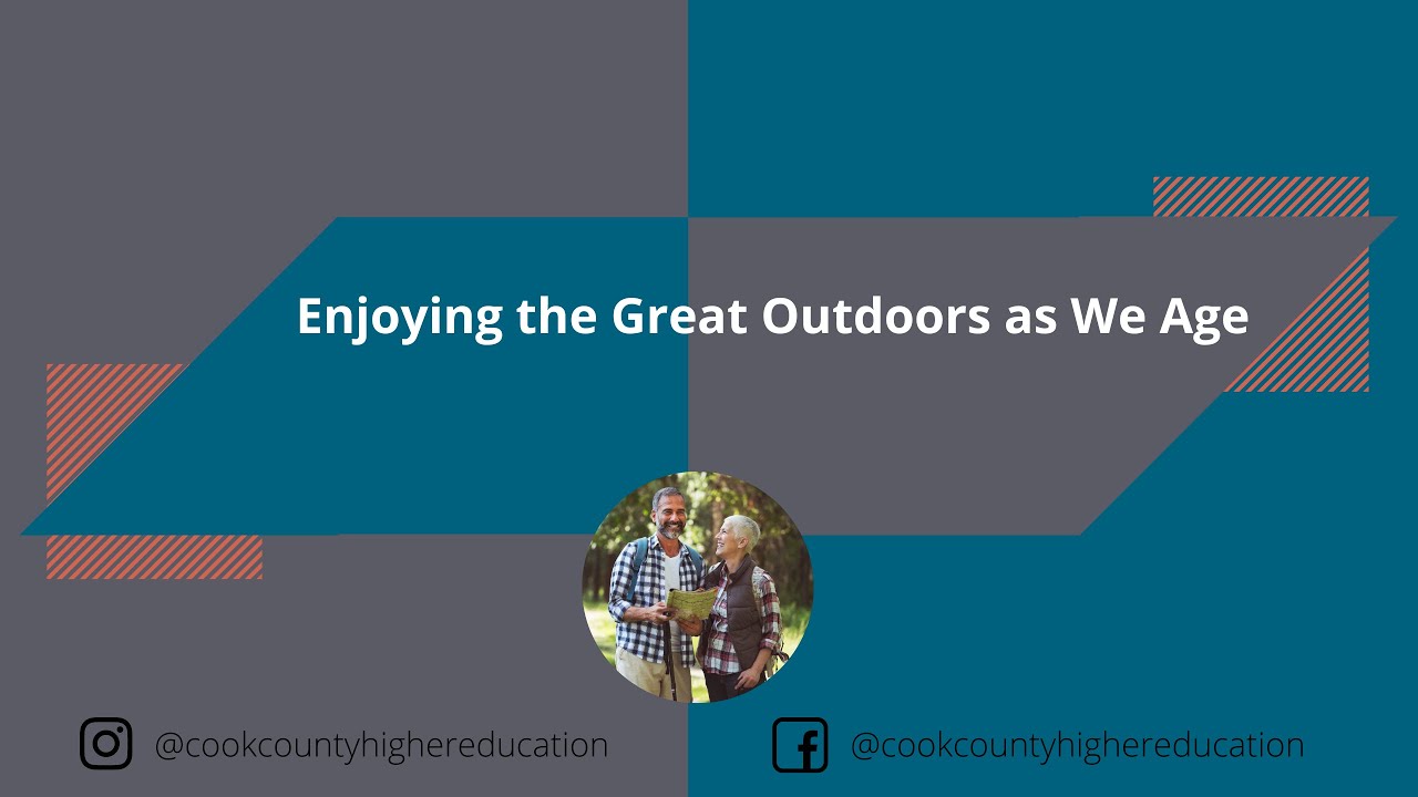 Enjoying the Great Outdoors as We Age
