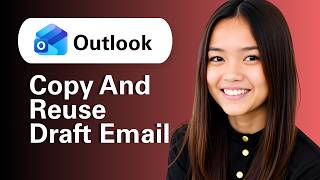 Learn How To Copy And Reuse Draft Email In Outlook