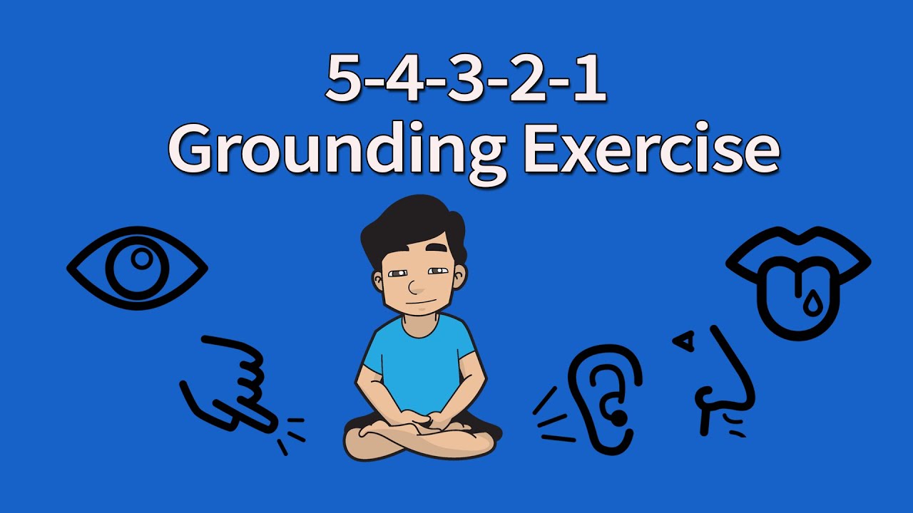 5-4-3-2-1 Grounding Exercise: Coping with Panic, Anxiety & Emotions