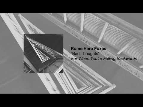 Rome Hero Foxes - Bad Thoughts (Audio)