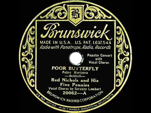 1928 Red Nichols - Poor Butterfly (Scrappy Lambert, vocal) (Matrix #26772)
