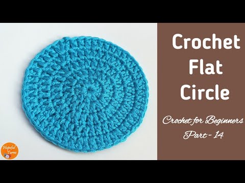How to Crochet a Flat Circle for BEGINNERS | Lesson 14