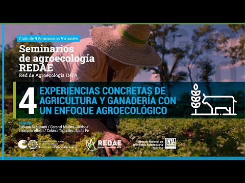 Seminarios de agroecología REDAE  - Experiencias concretas de agricultura y ganadería