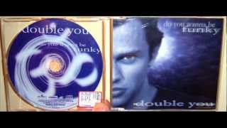 Double You - Do you wanna be funky (1998 Superfly extended)