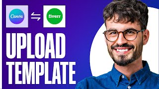 How To Upload Canva Template To Fiverr