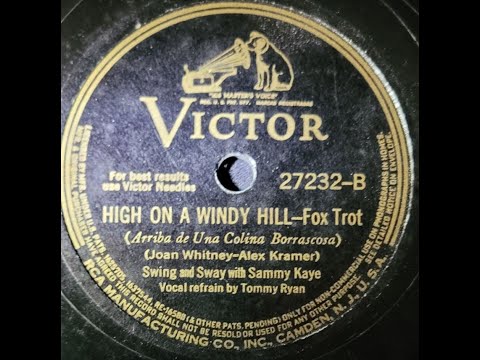 Swing and Sway With Sammy Kaye, Tommy Ryan - High on a Windy Hill