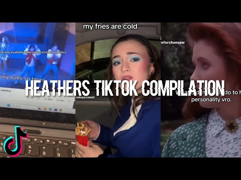 Heathers Tiktok Compilation | 💛liv💛