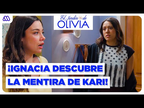 El Jardín de Olivia | Mejores momentos 209 | Ignacia descubre a Kari