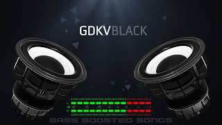GDKV - Black (Bass Boosted)