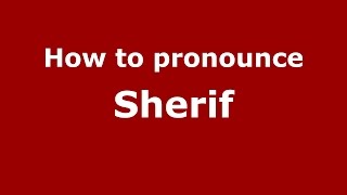 How to pronounce Sherif