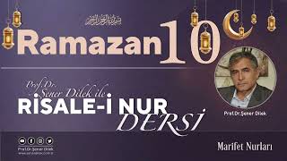 Mesnevi-i Nuriye Dersleri - 143 Onuncu Risale - 11.Ders | Prof. Dr. Şener Dilek ile - 01.04.2023