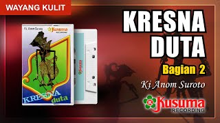 Download lagu WAYANG KULIT KI ANOM SUROTO LAKON KRESNA DUTA KUALITAS AUDIO MASTER KUSUMA RECORDING (BAG. 2) mp3 Download lagu WAYANG KULIT KI ANOM SUROTO LAKON KRESNA DUTA KUALITAS AUDIO MASTER KUSUMA RECORDING (BAG. 2) mp3