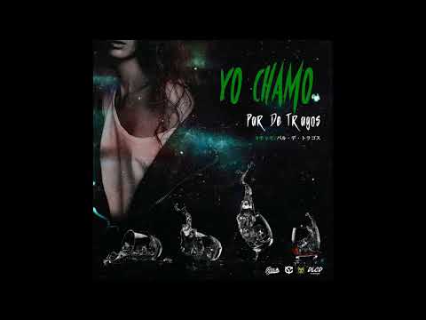 Yo Chamo - Par de Tragos - Prod. by Plug Studios NYC