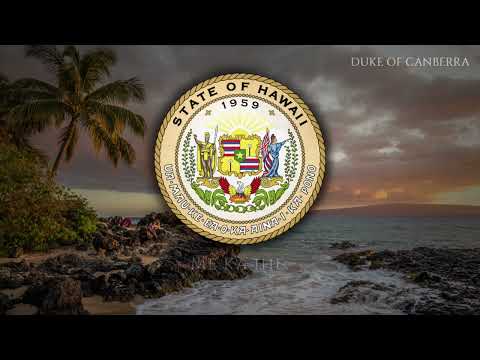 State Song of Hawai’i (USA) - Hawaiʻi Ponoʻī