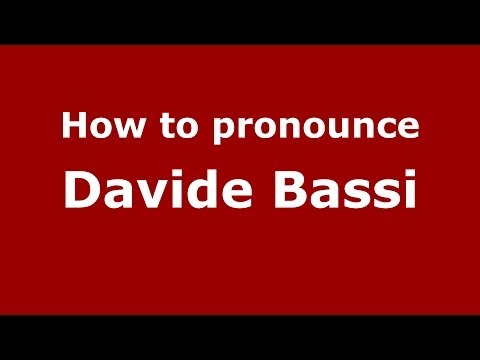 How to pronounce Davide Bassi (Italian/Italy)  - PronounceNames.com