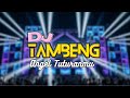 DJ TAMBENG Angel Tuturanmu SOUND HOREG
