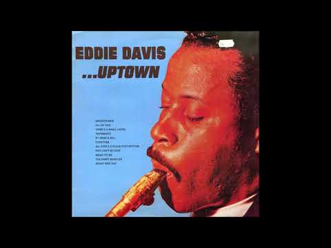 Eddie "Lockjaw" Davis ...Uptown (1958) (Full Album)