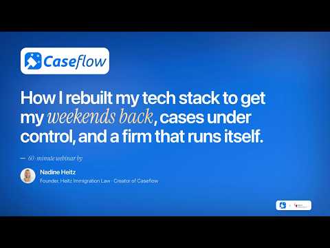 How I rebuilt my tech stack to have weekends back, cases under control, and a firm that runs itself: a live session with Nadine Heitz