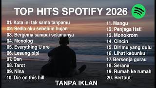 Download lagu PLAYLIST LAGU INDONESIA 2026 | TOP HITS SPOTIFY PALING POPULER | TANPA IKLAN mp3