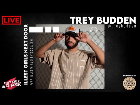 Trey Budden Interview | Illest Girls Next Door Podcast