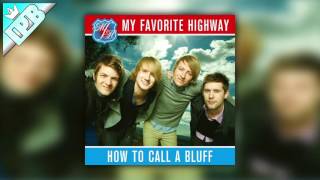 My Favorite Highway - Entertain The Pain