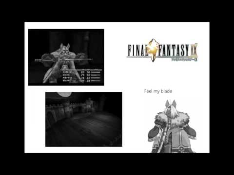 06. Final Fantasy IX: Feel my blade [Remake]