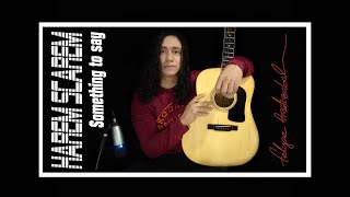 Harem Scarem - Something to say | Guitar cover