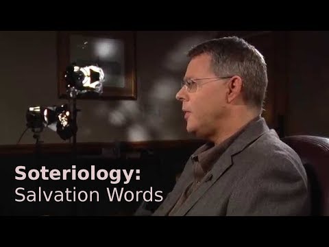 Andy Woods - Soteriology 04: Salvation Words