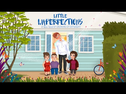 LITTLE IMPERFECTIONS: A Tall Tale of Growing Up Different
