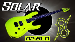 Video thumbnail for Solar A2.6LN review 2.0/ QC discussion by SIX1NINE GUITARS AND GEAR