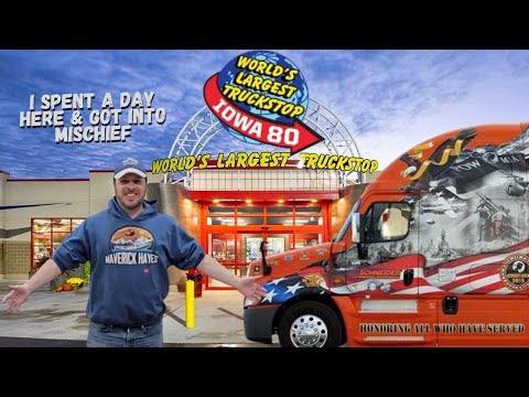 What A Day At The World's Largest Truck Stop - Iowa 80 🚚