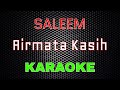 Saleem Airmata Kasih Karaoke LMusical