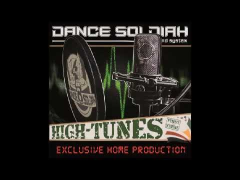 DANCE SOLDIAH - HIGH TUNES - Home Production