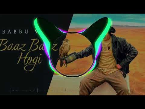 Baaz Baaz Hogi - Babbu Maan  | bass boosted | Punjabi Song 2023