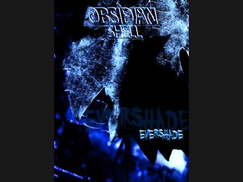 Obsidian Shell - Evershare - Misanthropia 3 Broken Home