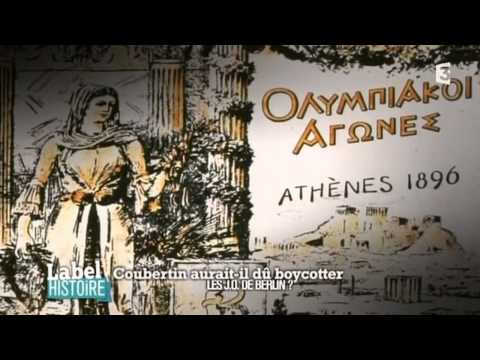 Label Histoire : Coubertin aurait-il dû boycotter les J.O. de Berlin ?