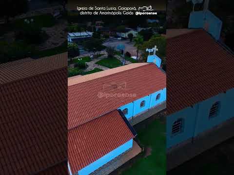 GOIAPORÁ DISTRITO DE AMORINÓPOLIS GOIÁS, PROJETO VISÃO AÉREA - IGREJA DE SANTA LUZIA.