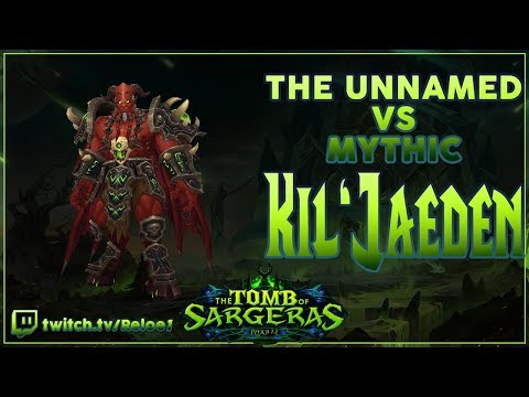 The Unnamed - Mythic Kil'jaeden - World#37 DE#3
