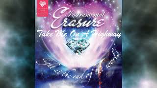 Erasure - Take Me On A Highway - Instrumental