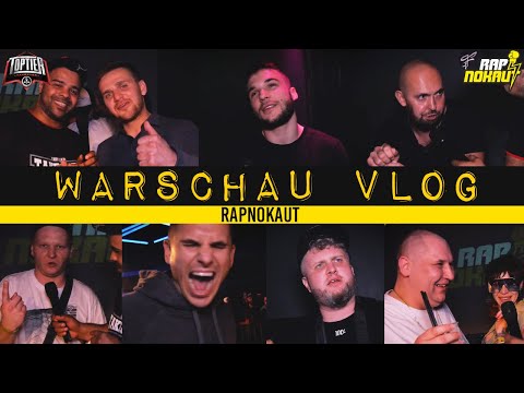 ►WARSCHAU RAPNOKAUT VLOG◄ mit VNM, FILIPEK, WINI, RYBA, DJ PETE, MOPS, STOPROCENT