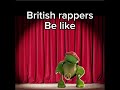 British Rappers Be Like Funny Shorts Turtle Viral Fyp British