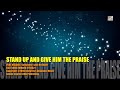 STAND UP AND GIVE HIM THE PRAISE - PAUL WILBUR HD 1080p - Lyrics - Worship & Praise Songs