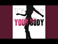 Your Body 2011 (Lissat & Voltaxx Remix)