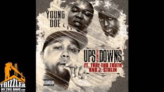 Young Doe ft. Trae The Truth, J. Stalin - Ups N Downs [Thizzler.com]