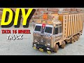 How To Make RC 16 Wheeler Tata Truck From Cardboard And Homemade Ll DIY