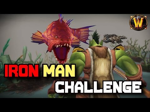 World of Warcraft Iron Man Challenge Episode 6: That's A Bigass Fish