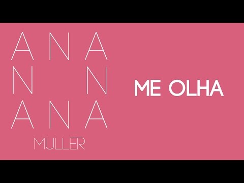 Ana Muller - Me Olha (acústico)