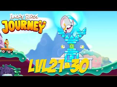 Angry Birds Journey Lvl.21-30 - Android / iOS Gameplay