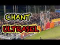 CHANT ULTRASEL ️