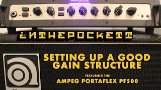 THE SECRET TO A GREAT BASS TONE | Understanding Gain Structure